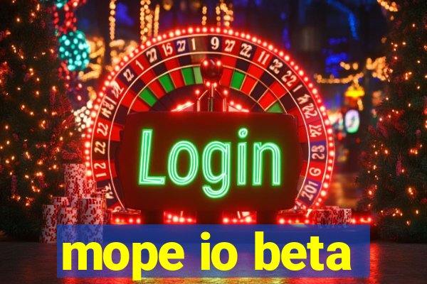 mope io beta